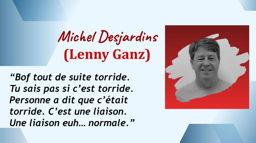 Michel Desjardins (Lenny Ganz)
