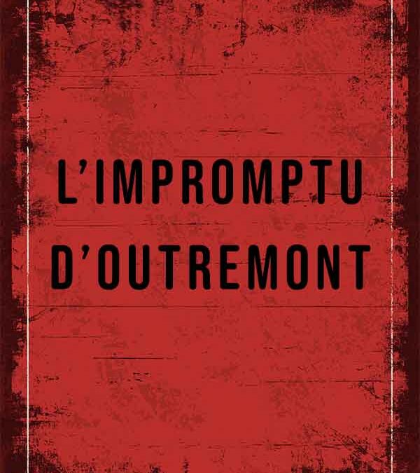 L’impromptu d’Outremont