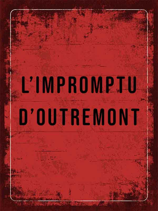 L’impromptu d’Outremont