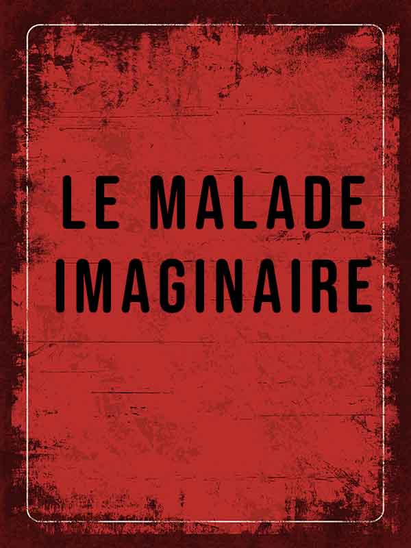 Le malade imaginaire